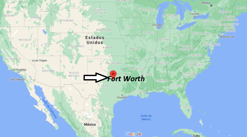 ¿Dónde está Fort Worth