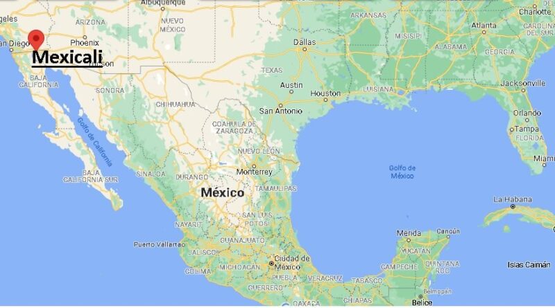 ¿Dónde está Mexicali