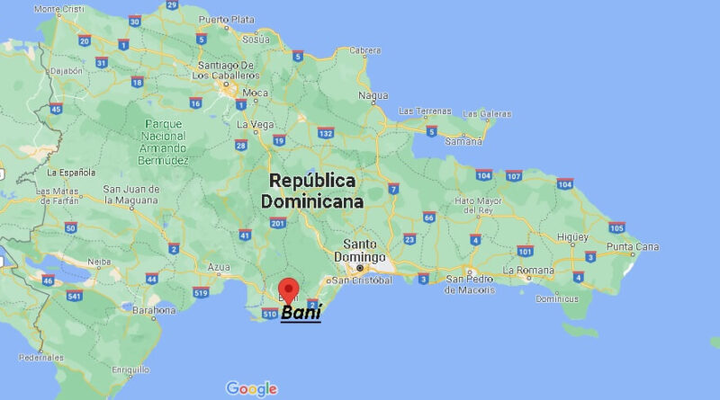 ¿Dónde está Baní, Dominicana