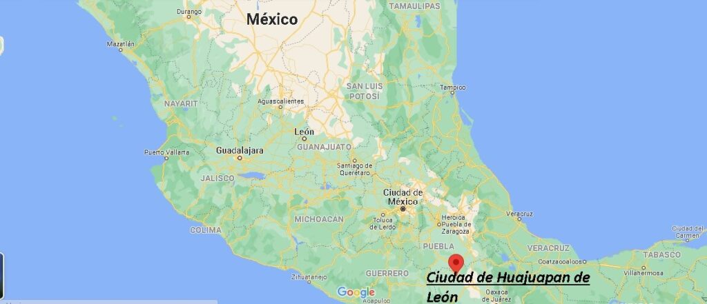¿Dónde está Ciudad de Huajuapan de León Mexico