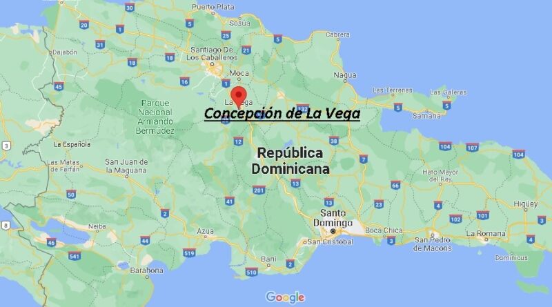 ¿Dónde está Concepción de La Vega en Dominicana