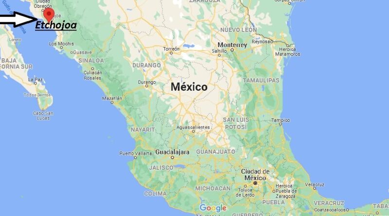 ¿Dónde está Etchojoa Mexico