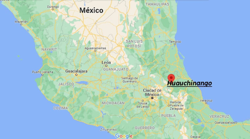 ¿Dónde está Huauchinango Mexico