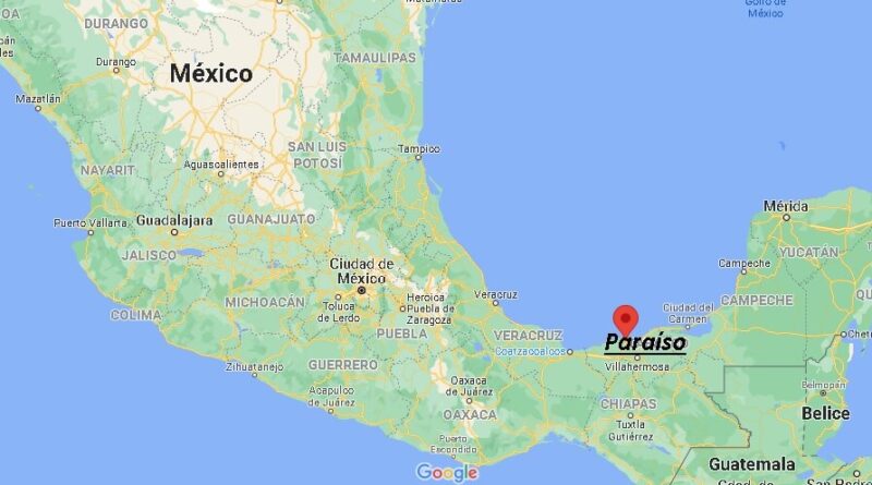 ¿Dónde está Paraíso en Mexico