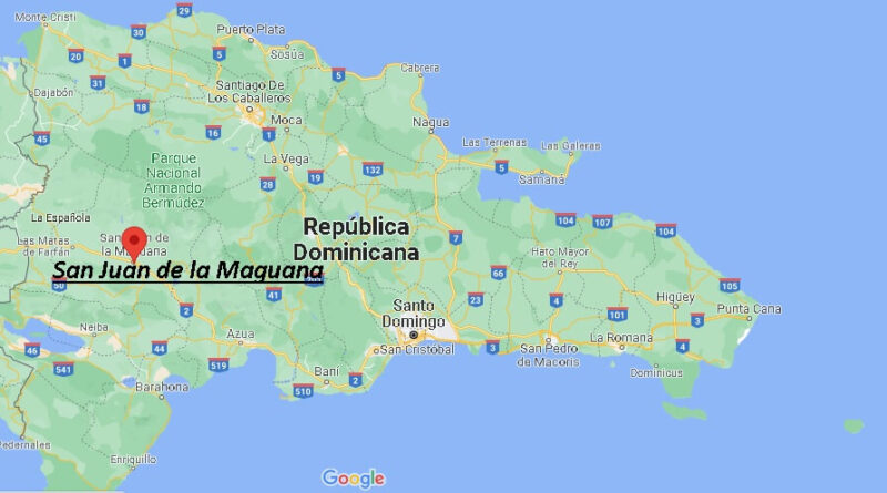 ¿Dónde está San Juan de la Maguana, Dominicana