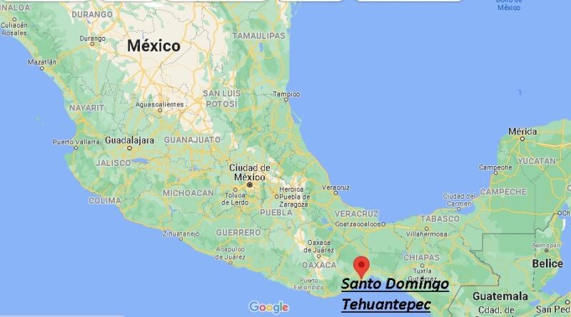¿Dónde está Santo Domingo Tehuantepec en Mexico