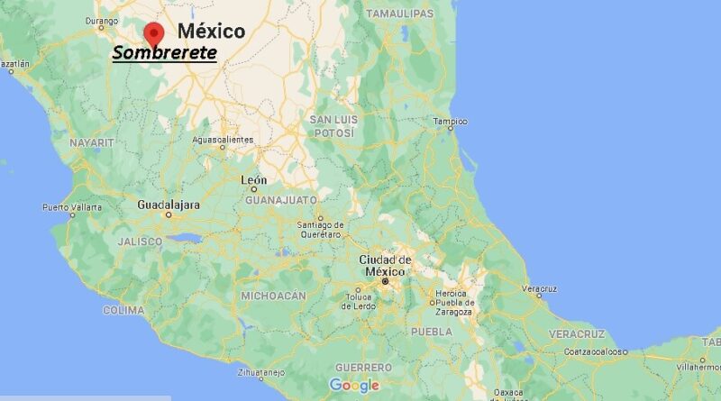 ¿Dónde está Sombrerete Mexico