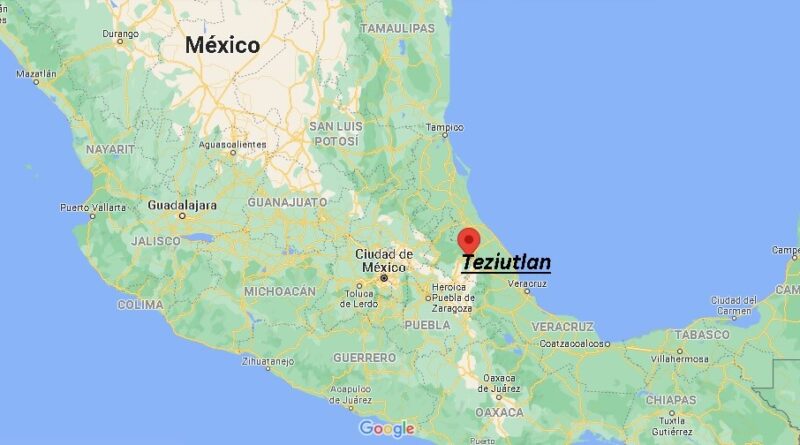 ¿Dónde está Teziutlan en Mexico