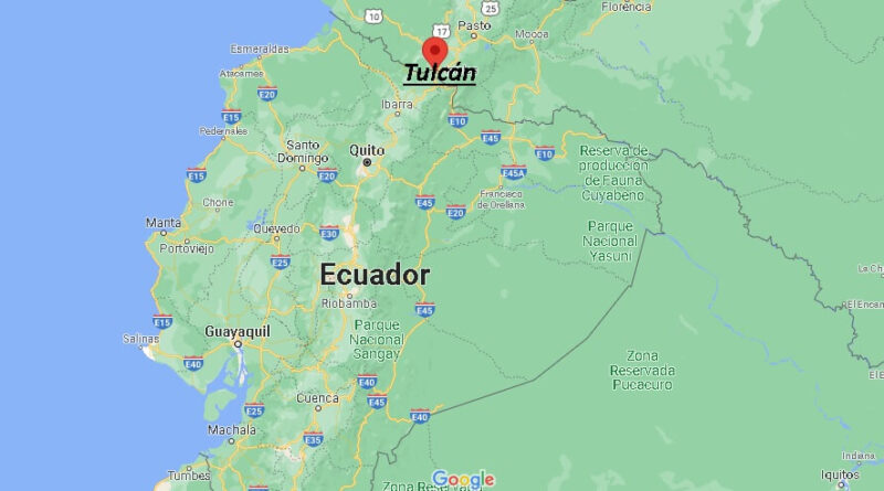 ¿Dónde está Tulcán Ecuador