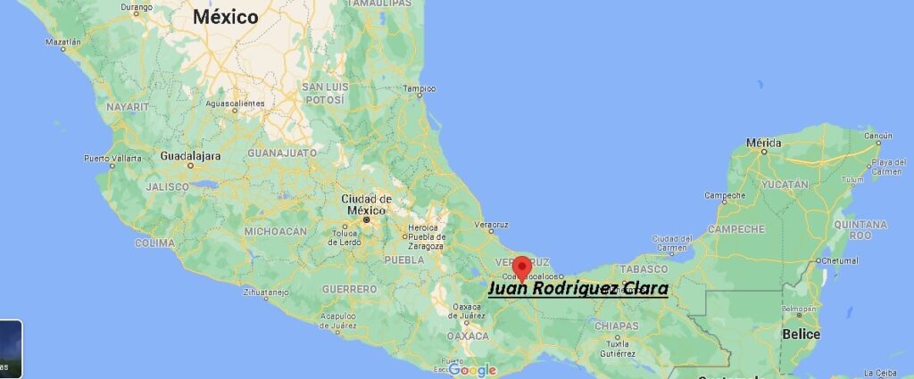 ¿Dónde está Juan Rodríguez Clara Mexico