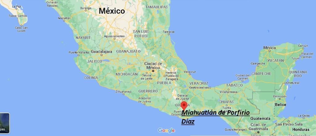 ¿Dónde está Miahuatlán de Porfirio Díaz Mexico
