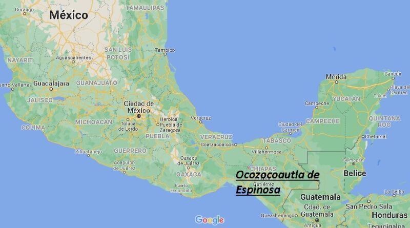 ¿Dónde está Ocozocoautla de Espinosa Mexico