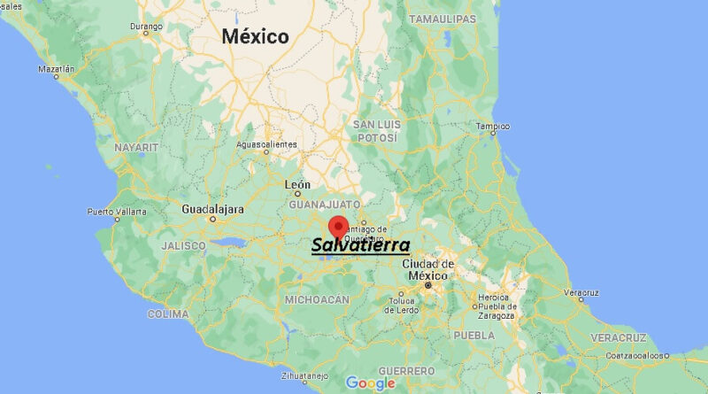 ¿Dónde está Salvatierra Mexico