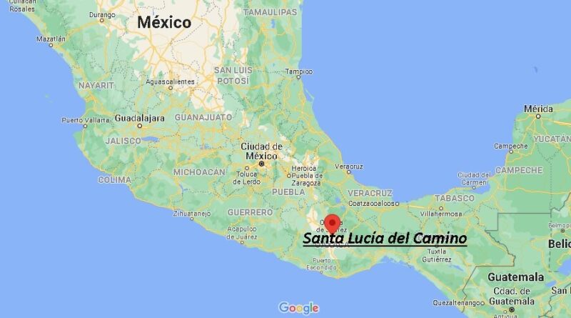 ¿Dónde está Santa Lucía del Camino, Mexico