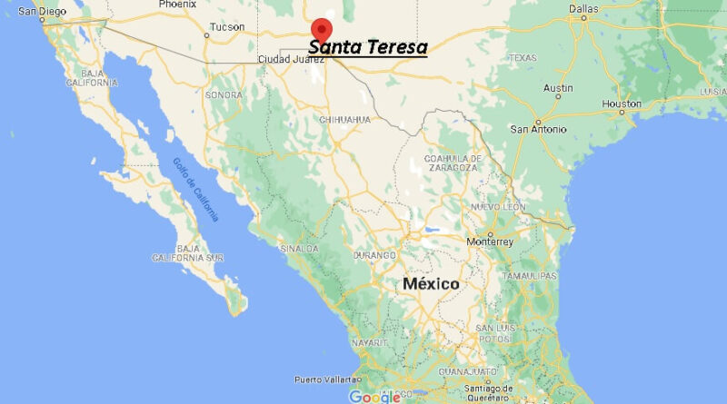 ¿Dónde está Santa Teresa Mexico