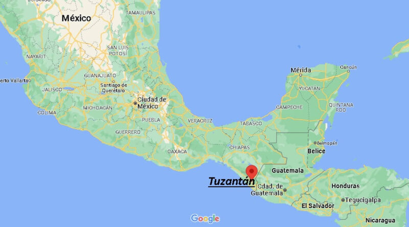 ¿Dónde está Tuzantán Mexico