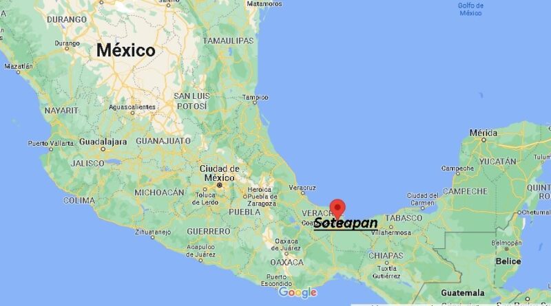 ¿Dónde está Soteapan Mexico