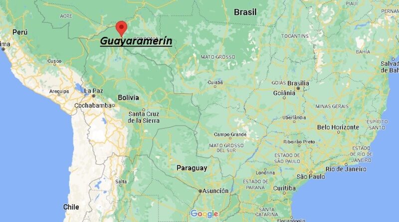 ¿Dónde está Guayaramerín Bolivia
