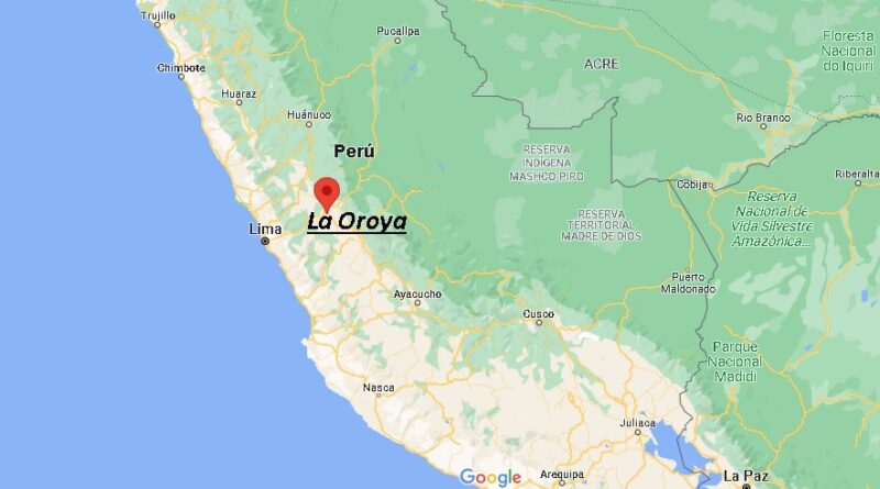 ¿Dónde está La Oroya Perú