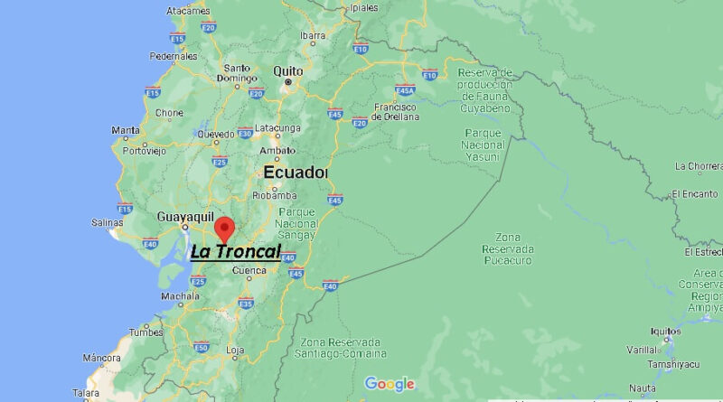¿Dónde está La Troncal Ecuador