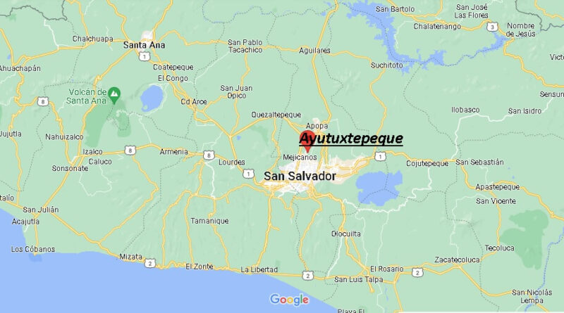 ¿Dónde está Ayutuxtepeque El Salvador